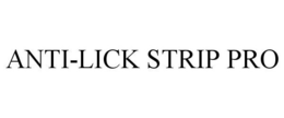 ANTI-LICK STRIP PRO trademark