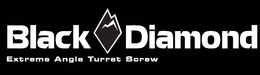 BLACK DIAMOND EXTREME ANGLE TURRET SCREW trademark