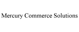 MERCURY COMMERCE SOLUTIONS trademark