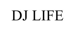 DJ LIFE trademark