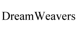 DREAMWEAVERS trademark