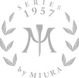 M SERIES 1957 BY MIURA trademark