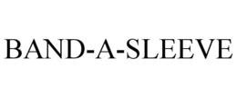 BAND-A-SLEEVE trademark