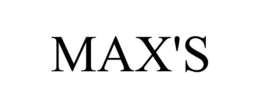 MAX'S trademark