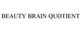 BEAUTY BRAIN QUOTIENT trademark