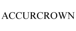 ACCURCROWN trademark