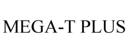 MEGA-T PLUS trademark