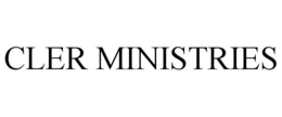 CLER MINISTRIES trademark