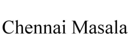 CHENNAI MASALA trademark