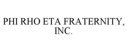 PHI RHO ETA FRATERNITY, INC. trademark
