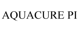 AQUACURE PI trademark