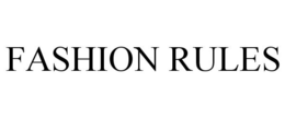 FASHION RULES trademark