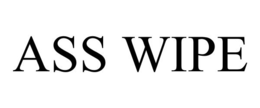 ASS WIPE trademark