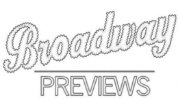 BROADWAY PREVIEWS trademark