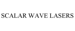 SCALAR WAVE LASERS trademark