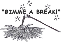 "GIMME A BREAK!" trademark