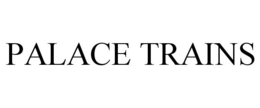 PALACE TRAINS trademark