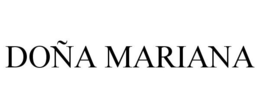 DOÑA MARIANA trademark