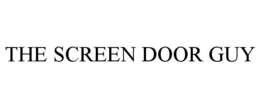 THE SCREEN DOOR GUY trademark