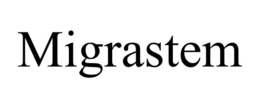 MIGRASTEM trademark
