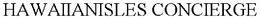 HAWAIIANISLES CONCIERGE trademark