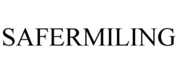 SAFERMILING trademark