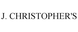 J. CHRISTOPHER'S trademark