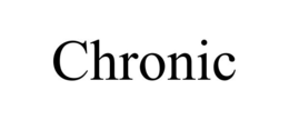 CHRONIC trademark