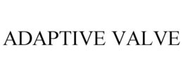 ADAPTIVE VALVE trademark