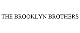 THE BROOKLYN BROTHERS trademark