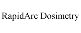 RAPIDARC DOSIMETRY trademark