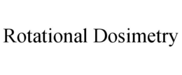 ROTATIONAL DOSIMETRY trademark