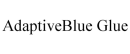 ADAPTIVEBLUE GLUE trademark