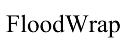 FLOODWRAP trademark