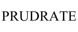 PRUDRATE trademark
