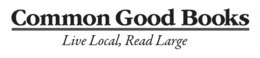 COMMON GOOD BOOKS LIVE LOCAL, READ LARGE trademark