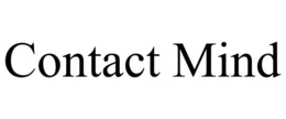 CONTACT MIND trademark