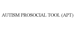 AUTISM PROSOCIAL TOOL (APT) trademark