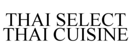 THAI SELECT THAI CUISINE trademark