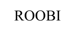 ROOBI trademark