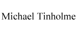 MICHAEL TINHOLME trademark