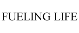 FUELING LIFE trademark