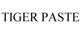 TIGER PASTE trademark