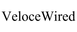 VELOCEWIRED trademark