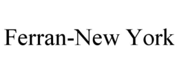 FERRAN-NEW YORK trademark