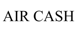 AIR CASH trademark