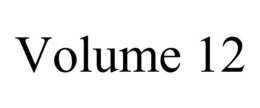 VOLUME 12 trademark