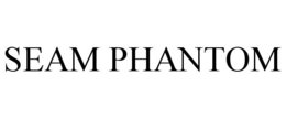 SEAM PHANTOM trademark
