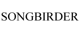 SONGBIRDER trademark