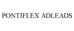 PONTIFLEX ADLEADS trademark